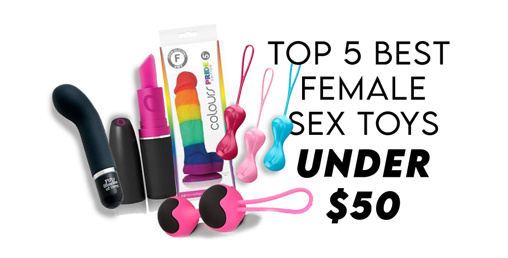 Top 5 Best Female Sex Toy Under $50